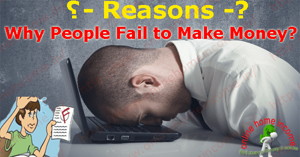 Why people fail to make money