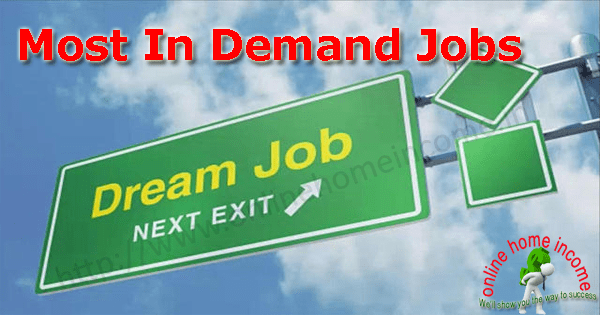Most In Demand Jobs