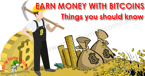 Earn money through bitcoin