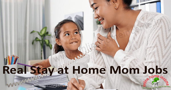 Stay at Home Mom Jobs
