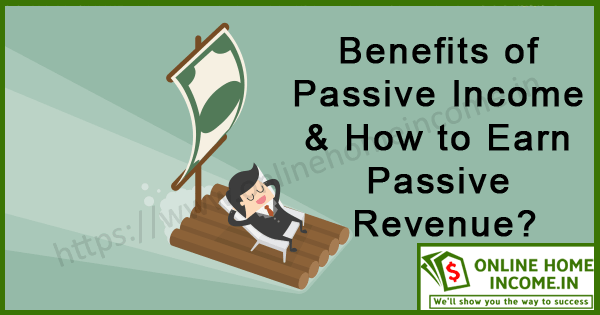 Benefits of Passive Income
