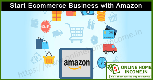 Start Business with Amazon