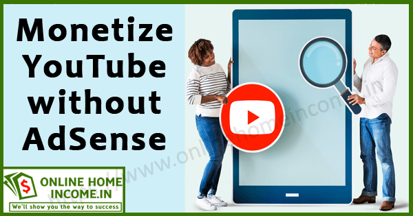 Make Money on Youtube Without Adsense