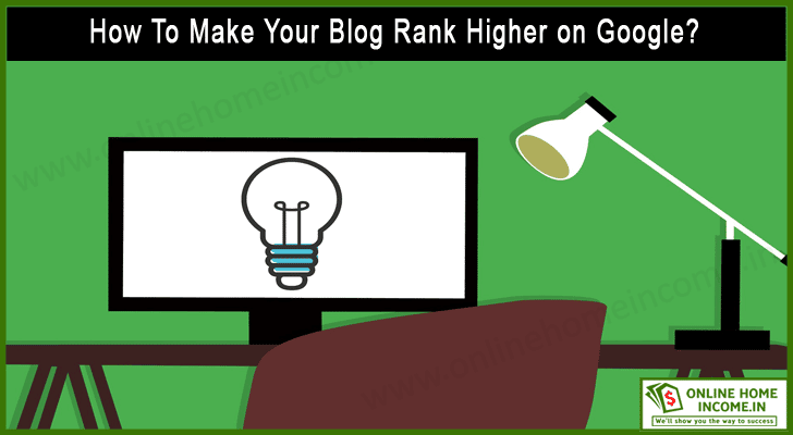 Make Your Blog Rank Higher on Google