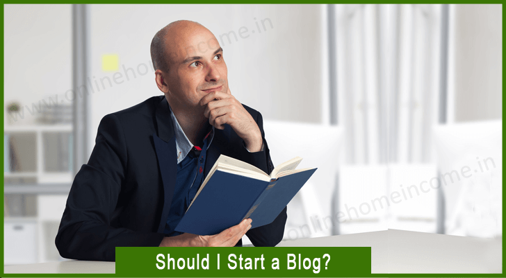 Should I Start a Blog