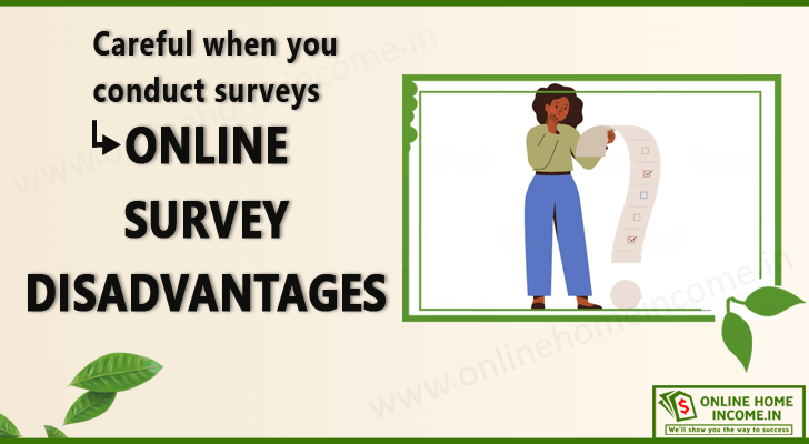 Disadvantages of Online Surveys