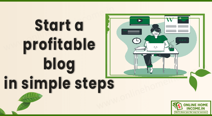 Start a Profitable Blog