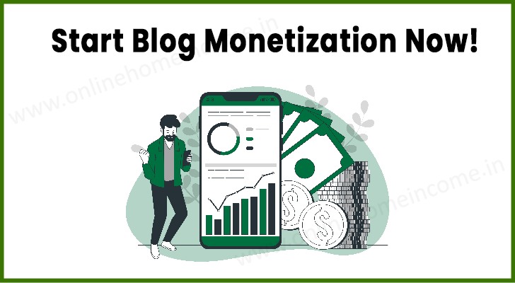Start Blog Monetization