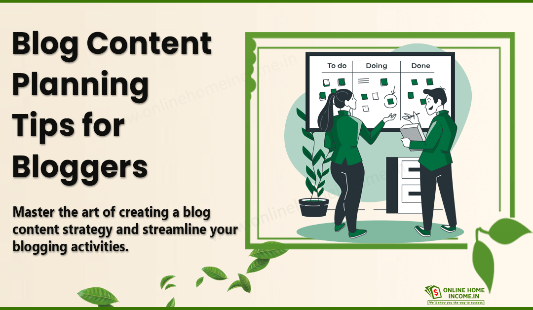 Blog Content Planning for Bloggers