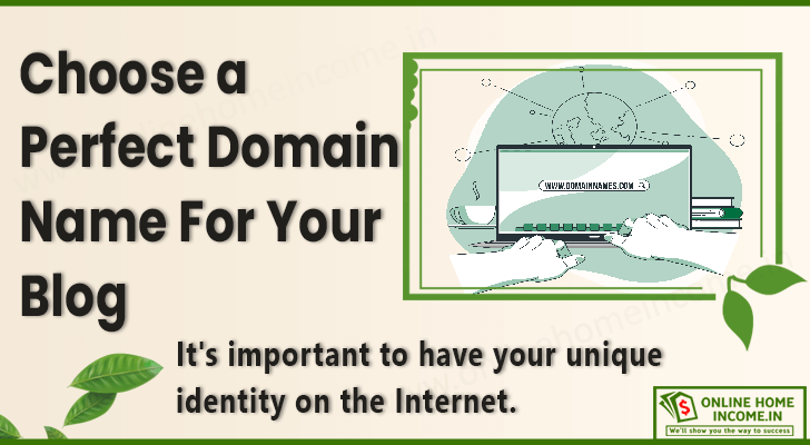 Choose a Domain Name For Your Blog