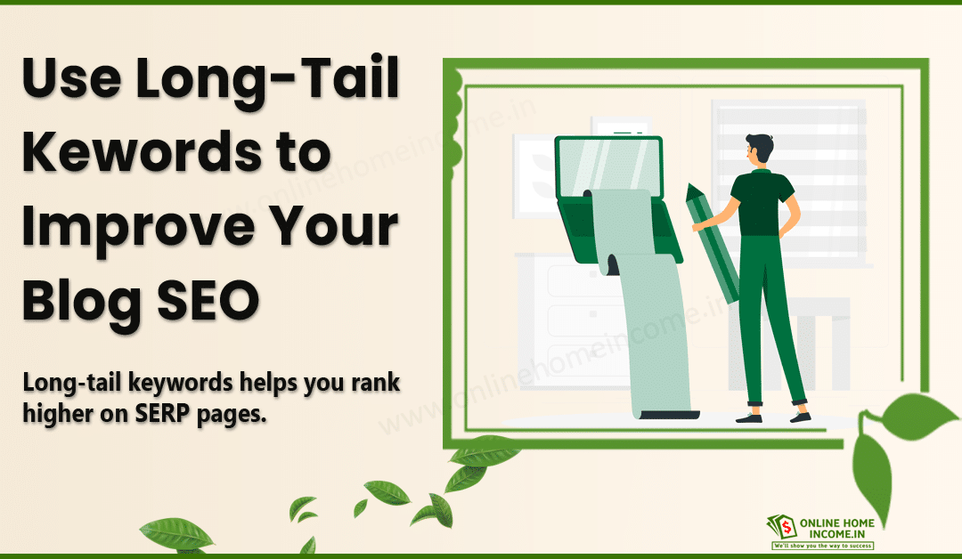 Long Tail Keywords for Blog SEO